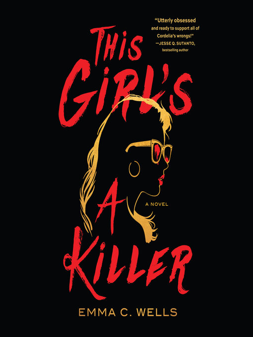 Title details for This Girl's a Killer by Emma C. Wells - Wait list